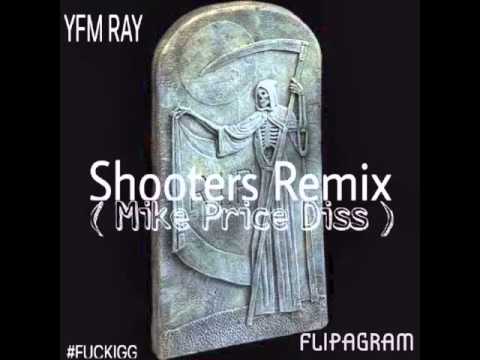 YFM Ray - Shooters (Bog Rell & Mike Price Diss)