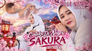 Download lagu Cintaku Di Negeri Sakura - Dilla Novera mp3