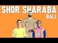 SHOR SHARABA Official Video BALI QUAN HINDI RAP 2020