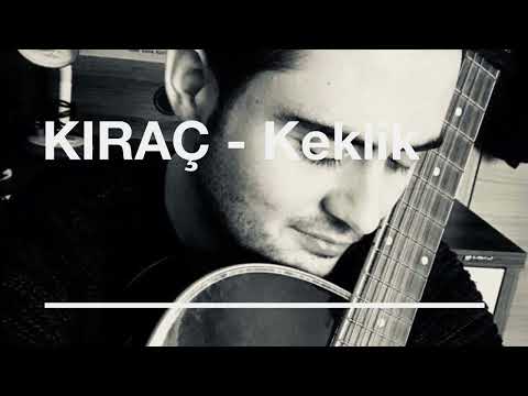 KIRAÇ - Keklik \"Cover\" (M.D)