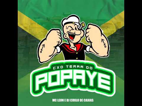 MC LEON CXD TERRA DO POPAYE, MENINA TO TE OLHANDO ( CIRILO DE CAXIAS)
