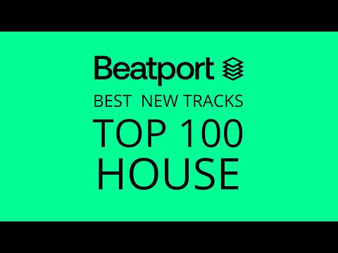 Beatport Top 100 Best New House 2022-07-17