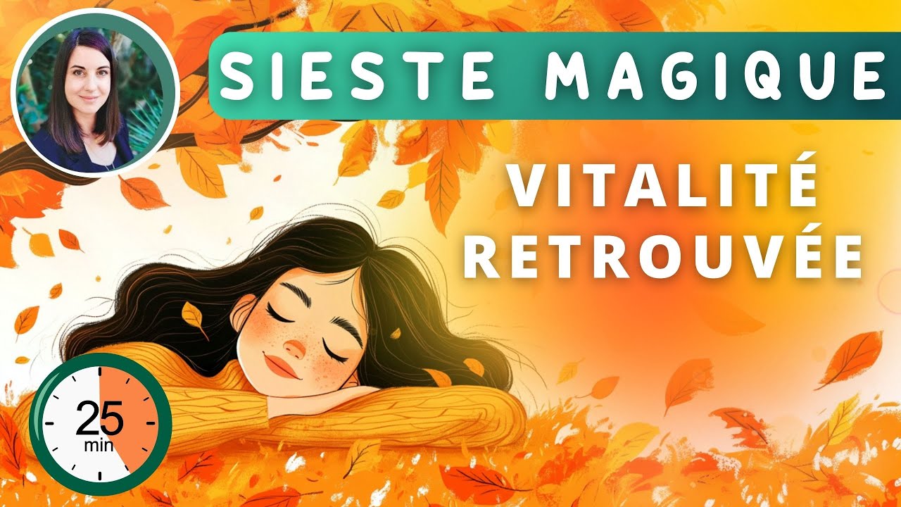🍂 Sieste magique d’automne : Rechargez votre énergie avec cette hypnose de 25 min 🍁
