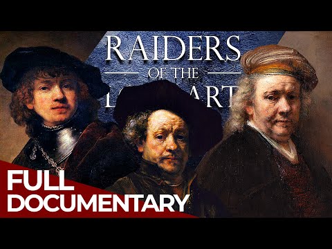 Raiders of the Lost Art | Season 2: Ep. 3 | The Many Faces of Rembrandt | Free Documentary History