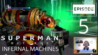 Superman Returns (Part 5) - Infernal Machines