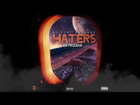 Mr Program - Haters (Official Audio)
