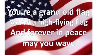 You&#39;re a Grand Old Flag