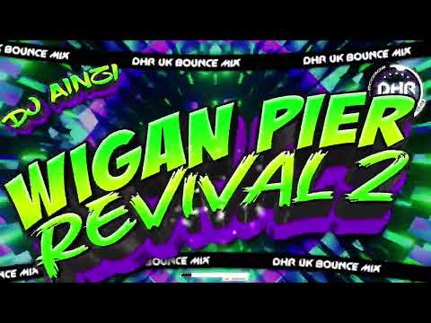 Dj Ainzi - Wigan Pier Revival 2 - 🔥DHR Bounce DJ Mix 2025🔥