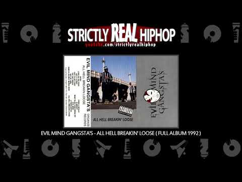 Evil Mind Gangsta's   All Hell Breakin' Loose 1992 rip big syke