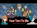 Your Turn To Die Part 9 The Interrogation
