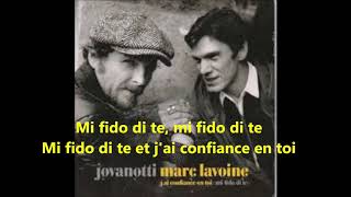 Marc Lavoine &amp; Jovanotti - J&#39;ai confiance en toi (Mi fido di te) - 2007