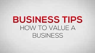 How to Value a Business | Business Tips