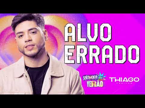 ALVO ERRADO - Thiago Freitas - Lyric Oficial (Sentimento de Verão)