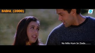 Download lagu Na Milo Hum Se Ziada |4K Video Song |Badal (2000) |Singer- Sonu Nigam, Kavita Krishnamurthy mp3