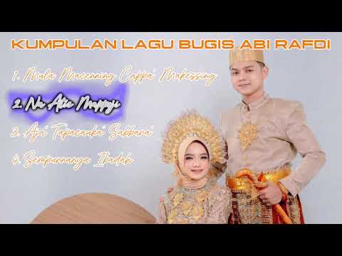 KUMPULAN LAGU BUGIS ABI RAFDI (2024) #lagubugisviral #lagubugis #lagubugisabirafdi #laguviral