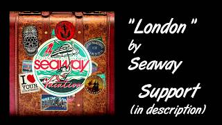 Seaway - London Lyrics