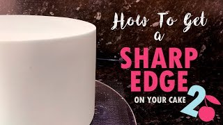How to Get a Sharp Edge on a Cake 2 | Upside Down Method | Cherry Basics
