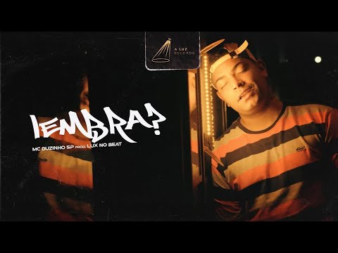 A Luz Records - Mc Duzinho SP - Lembra? (Clipe Oficial) - Prod. Lux no Beat