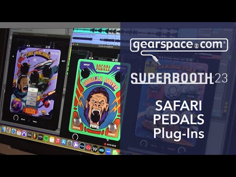 Safari Pedals Plug-Ins - Gearspace @ Superbooth 2023