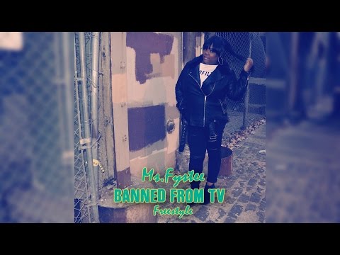 Ms. Fystee - Banned From Tv Freestyle (Official Video)