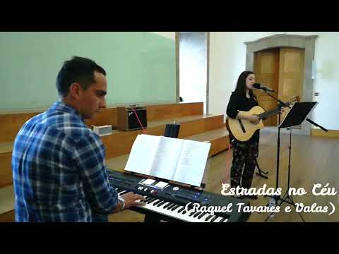 Estradas no Céu (Raquel Tavares e Valas) - PACEMusic