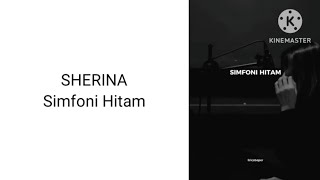 Download lagu Sherina - Simfoni Hitam (Lirik) mp3