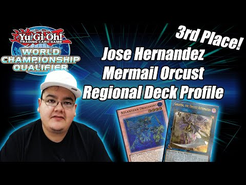 Yu-Gi-Oh! Regional 3rd Place - Mermail Orcust Deck Profile - Jose Hernandez - Houston, TX DANE 2019