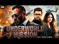 UNDERWORLD MISSION Hindi Dubbed Full Movie Nivin Pauly Unni Mukundan Action Movie