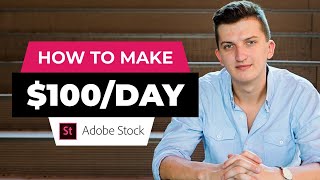 How To Make Money On Adobe Stock For Beginners (2022)