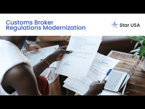Modernized Customs Broker Regulations