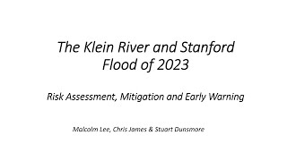 The Klein River and Stanford flood of 2023 by M Lee, C James and C Dunsmore