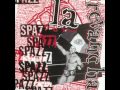 Spazz - Let's Kill Fuckin' Everybody 