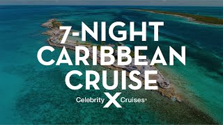 Celebrity Edge: 7 Night Caribbean Cruise