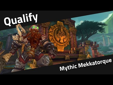 Qualify - Mythic Mekkatorque | Blood DK