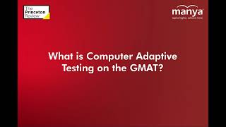 What is Computer Adaptive Testing on the GMAT