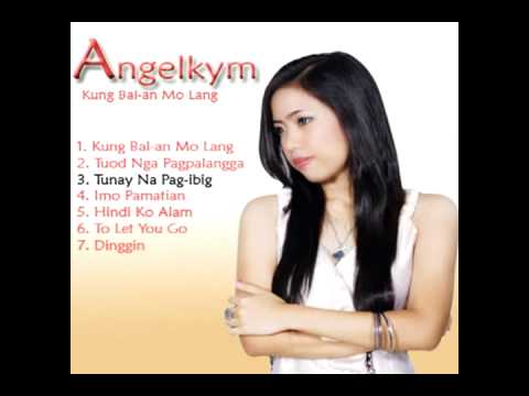 Angelkym - Tunay na pag-ibig ( Tuod Nga Pagpalangga )