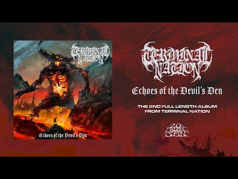 TERMINAL NATION - Echoes of the Devil's Den (Full Album) 20 Buck Spin