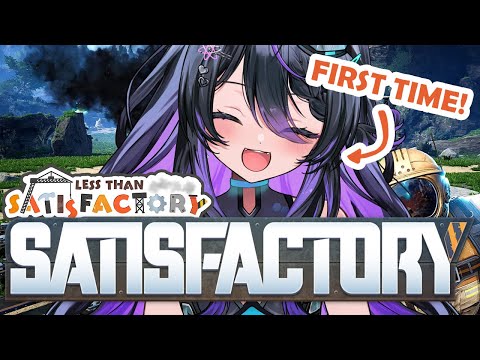 My First Time Playing【SATISFACTORY】-1 WEEK CHALLENGE-