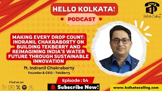 YouTube thumbnail for Hello Kolkata! | Ep.#54 | ft. Indranil Chakraborty - Founder & CEO - TekBerry