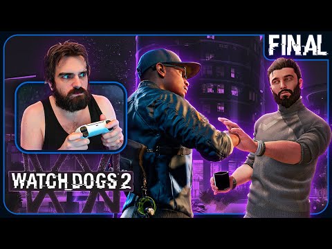 I Can Finally ALT F4 This Game!  - Watch Dogs 2 - Part 5 Final - (Full Playthrough) - DarkViperAU