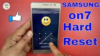 samsung on7 pattern unlock with hang solution