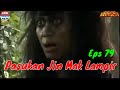 MAK LAMPIR EPS 79 PASUKAN JIN MAK LAMPIR