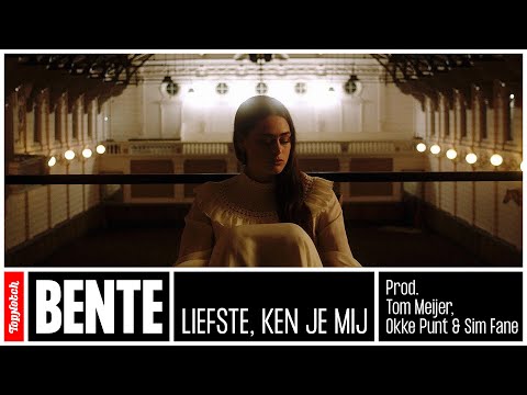 Bente - Liefste, Ken Je Mij (prod. Tom Meijer, Okke Punt & Sim Fane)