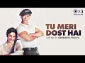 Tu Meri Dost Hai Lofi Mix Yuvvraj Salman Khan Katrina A R Rahman Benny Dayal Shreya Ghoshal