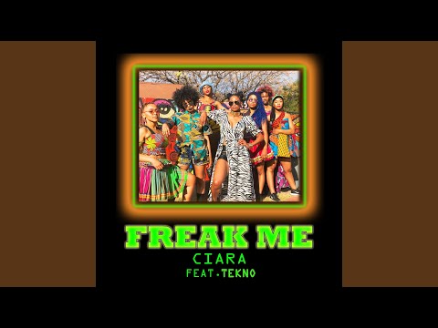 Freak Me (feat. Tekno)