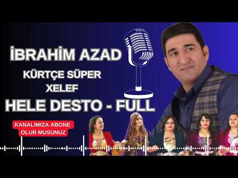 İbrahim Azad [Hele Desto 2025]