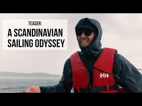 Teaser: A Scandinavian Sailing Odyssey