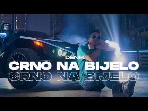 DENIK - Crno na Bijelo (Prod. By Denik)