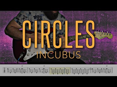 Circles - Incubus
