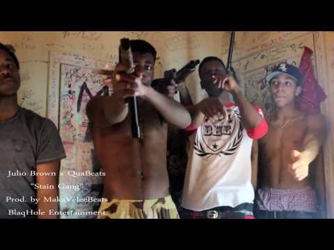 Julio Brown x QuaBeats "Stain Gang"